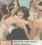 2002 | BROOKS celebrates her spring collection.<br />
